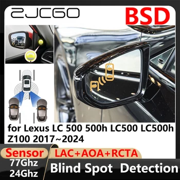 ZJCGO BSD Detekce Slepého úhlu Varování Změna Asistované Parkování Jízdy Varování pro Lexus LC 500 500h LC500 LC500h Z100 2017~2024