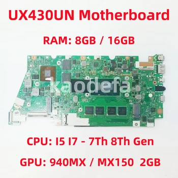 UX430UN základní Deska Pro ASUS UX430UN UX430UA UX430UQ Laptop CPU: I5 I7. 7. 8. Gen GPU: 940MX / MX150 2GB DDR4 100% Test OK